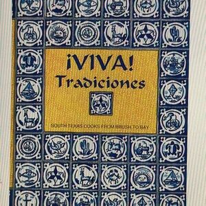 Junior League Cookbook “Viva Tradiciones”